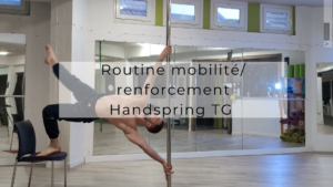 Routine mobilité renforcement handspring TG