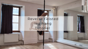 Reverse twisted leg hang